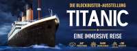 Titanic – Eine immersive Reise