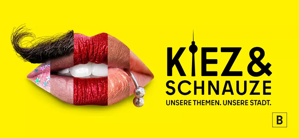 Kiez & Schnauze. Unsere Themen. Unsere Stadt Kiez & Schnauze. Unsere Themen. Unsere Stadt