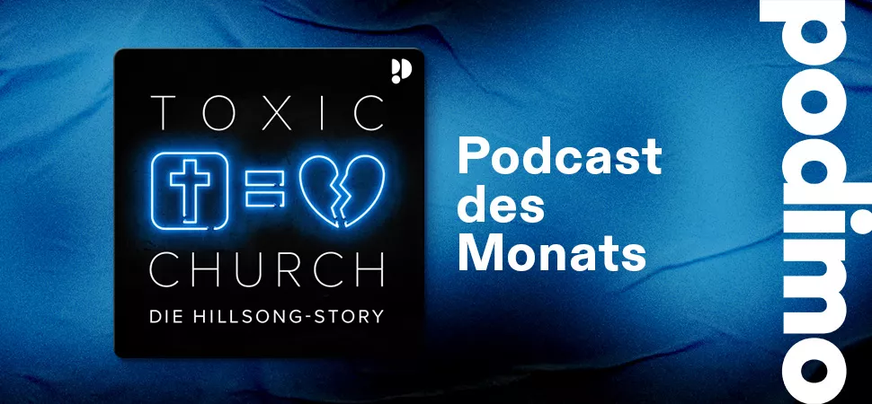 podimo Podcast des Monats - Toxic Church 
