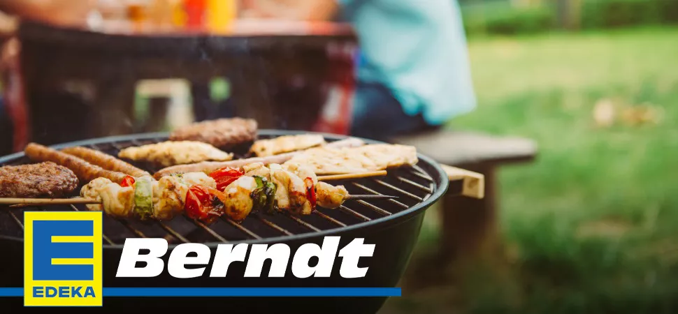 Grillen mit EDEKA Berndt Grillen mit EDEKA Berndt