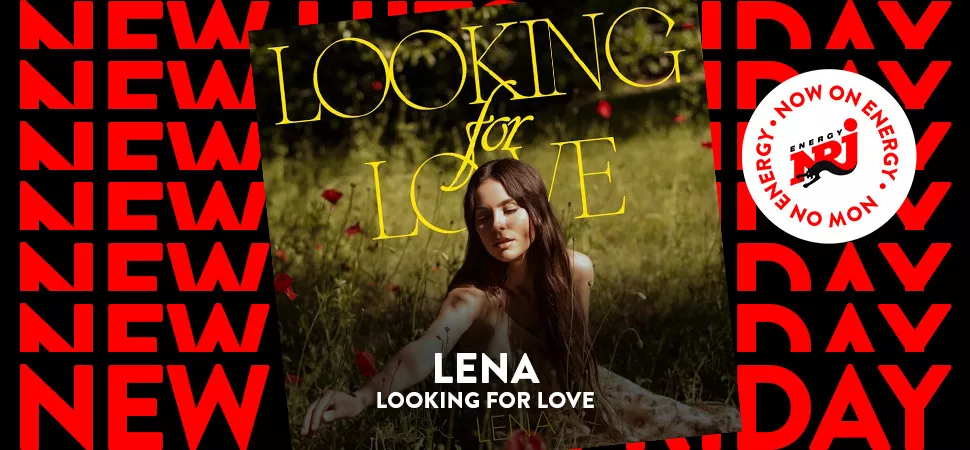 ENERGY New Hits Friday mit Lena - "Looking for Love"
