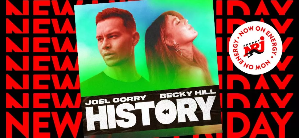 ENERGY New Hits Friday Joel Corry feat. Becky Hill