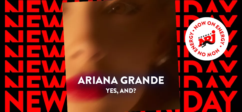 Ariana Grande mit ihrem Song "yes, and?" im ENERGY New Hits Friday
