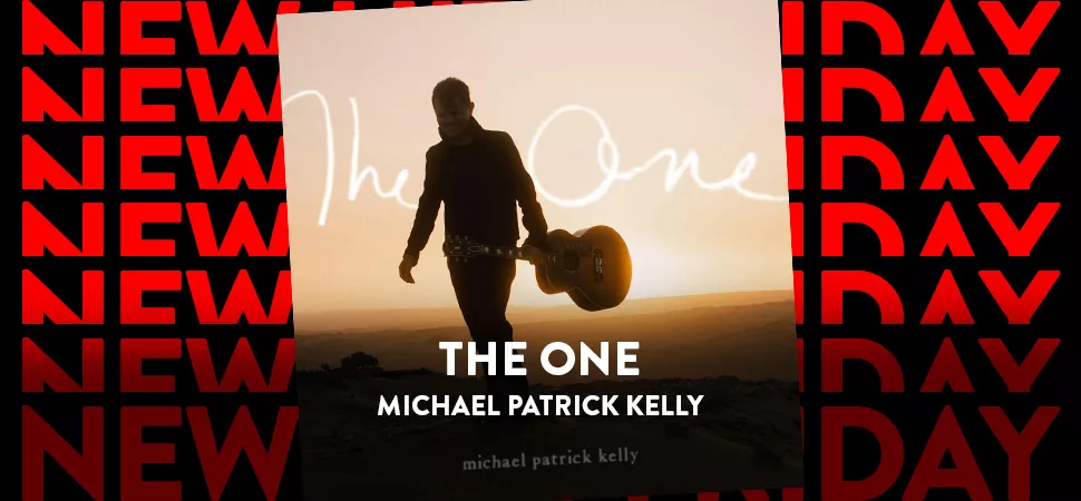 ENERGY New Hits Friday mit Michael Patrick Kelly und "The One"