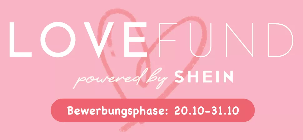 SHEIN Lovefund 2025 SHEIN Lovefund 2025