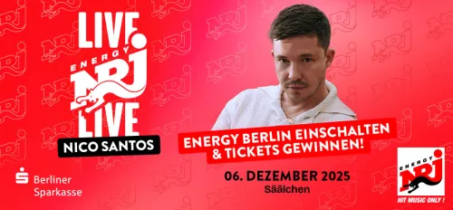 ENERGY LIVE mit Nico Santos mit der Berliner Sparkasse