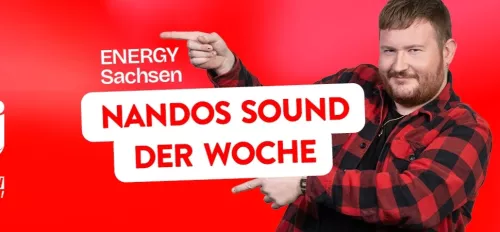 Nandos Sound der Woche bei ENERGY Sachsen