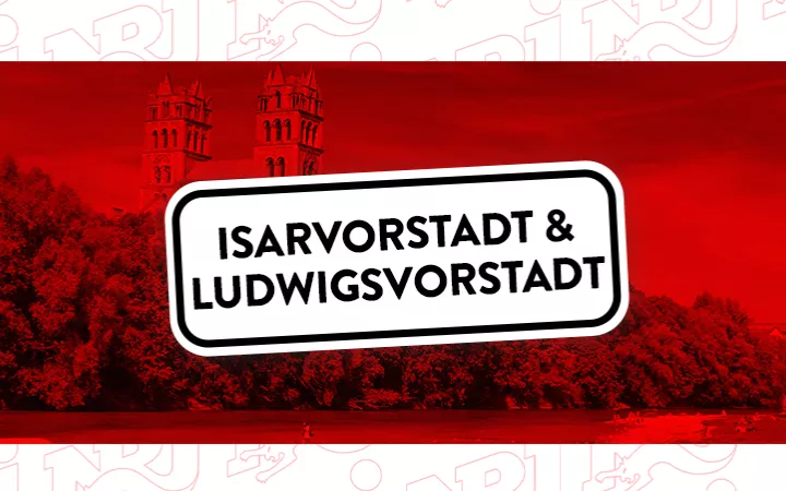 Isarvorstadt & Ludwigsvorstadt