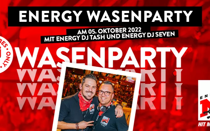 ENERGY Wasenparty ENERGY Wasenparty