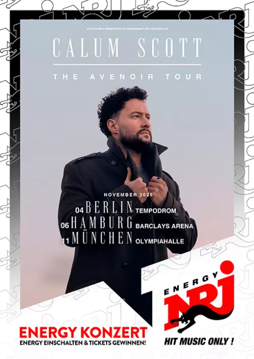 ENERGY präsentiert Calum Scott in Berlin, Hamburg & München ENERGY präsentiert Calum Scott in Berlin, Hamburg & München