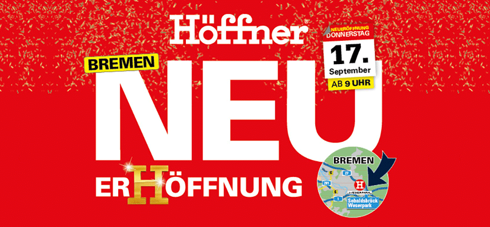 Höffner eröffnet in Bremen