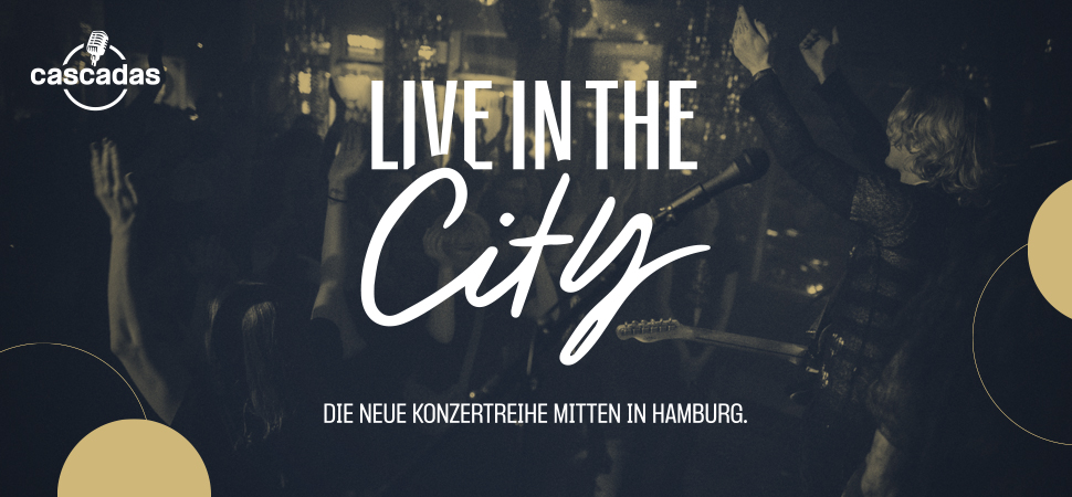 Live In The City - Cascadas Live In The City - Cascadas