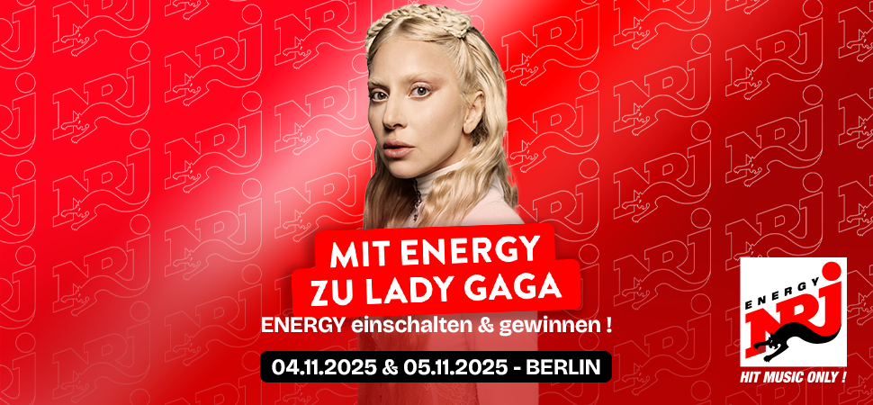 Mit ENERGY zu Lady Gaga 