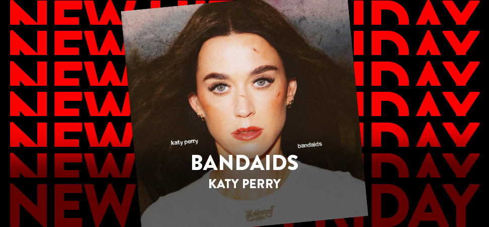 ENERGY New Hits Friday mit Katy Perry - "Bandaids"
